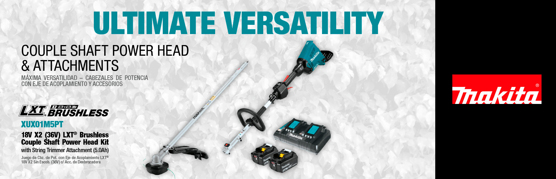 Makita: ULTIMATE VERSATILITY
